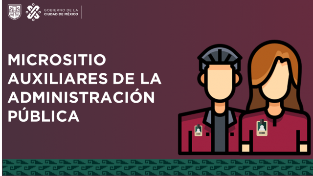 Conoce a los Auxiliares de la Administración Pública