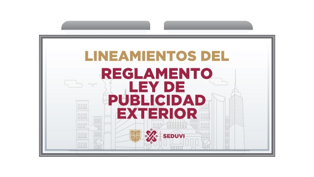 Lineamientos del Reglamento de la Ley de Publicidad Exterior