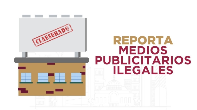 Reporta Medios Publicitarios Ilegales